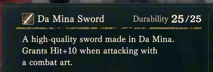 Da Mina Sword’s in-game description: Hit +10 when attacking with a Combat Art.