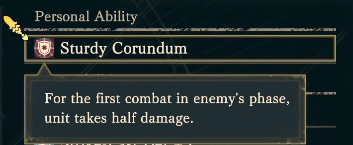 The full Sturdy Corundum description: halves damage received only during the first combat of enemy phase.